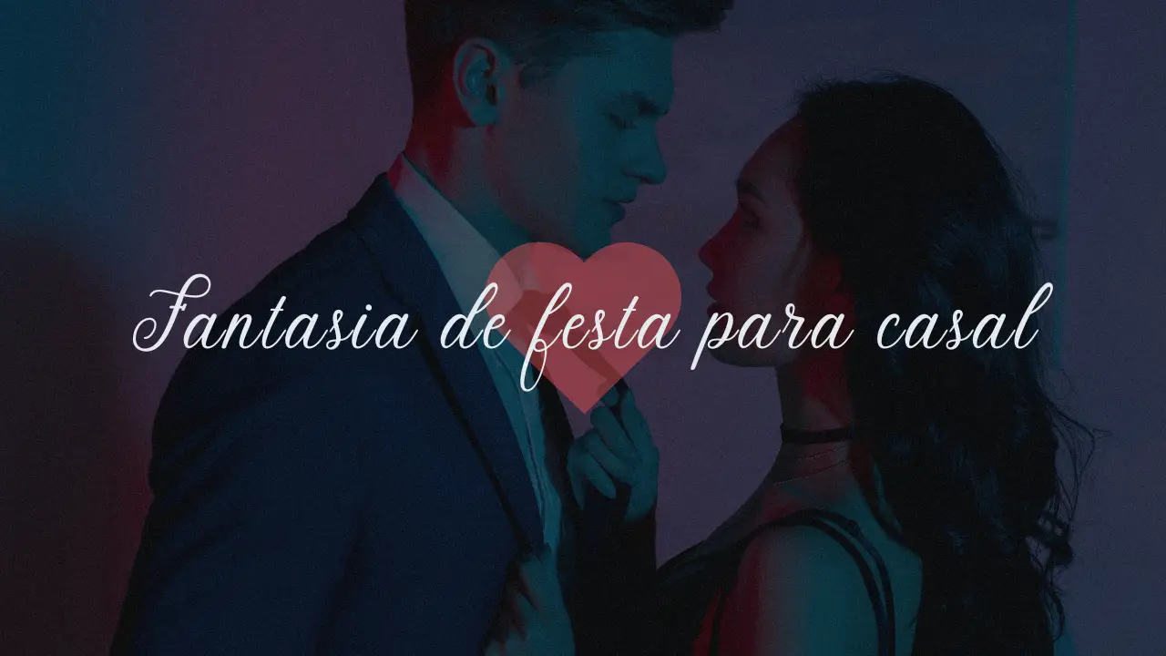 Fantasia de festa para casal